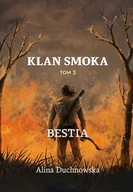 Horror, fantastyka grozy - Bestia Klan Smoka. Tom 3 - miniaturka - grafika 1