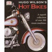 Pozostałe języki obce - A Dorling Kindersley Book Wilson Hugo Hot bikes - miniaturka - grafika 1