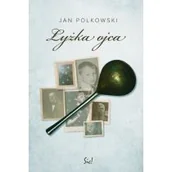 Poezja - Sic! Łyżka ojca - miniaturka - grafika 1