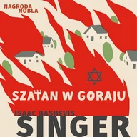 Audiobooki - literatura piękna - Szatan w Goraju Izaak Baszewis Singer - miniaturka - grafika 1