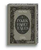 Horror, fantastyka grozy - Dark Fairy Tales: Weird, Wicked Stories from Around the World - miniaturka - grafika 1