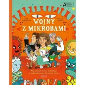 Książki edukacyjne - Wojny z mikrobami. Akademia mądrego dziecka. Chcę wiedzieć więcej - miniaturka - grafika 1