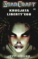 Horror, fantastyka grozy - Starcraft. Krucjata Liberty'ego - miniaturka - grafika 1