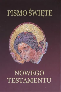 Pismo Święte Nowego Testamentu Kazimierz Romaniuk - Religia i religioznawstwo - miniaturka - grafika 2