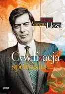 Książki o kulturze i sztuce - Cywilizacja spektaklu - miniaturka - grafika 1