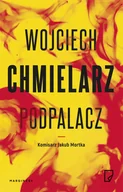 Kryminały - Jakub Mortka. Tom 1. Podpalacz - miniaturka - grafika 1