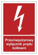 Akcesoria BHP - BB024 Przeciwpożarowy wyłącznik prądu kotłowni - 15 X 22,2 CM, PS - PŁYTA 1MM FOTO. LIBRES POLSKA SP SGP-BB024_150X222_PS 5904937052963 - miniaturka - grafika 1
