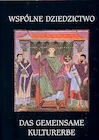 Wspólne dziedzictwo - Książki o kulturze i sztuce - miniaturka - grafika 1