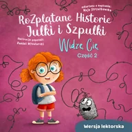 Audiobooki dla dzieci i młodzieży - Widzę Cię. Rozplątane Historie Julki i Szpulki. Część 2 - Wersja lektorska - miniaturka - grafika 1