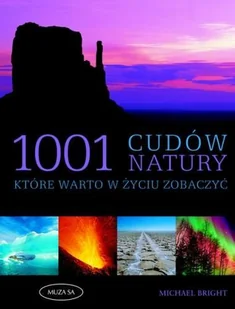 1001 cudów natury, które warto w życiu zobaczyć - Albumy krajoznawcze - miniaturka - grafika 1