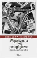 Podręczniki dla szkół wyższych - Współczesna Myśl Pedagogiczna. Znaczenia, Klasyfikacje, Badania - miniaturka - grafika 1