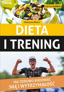 Edgard Dieta i trening Jak zdrowo budować siłę i wytrzymałość - Pozostały sprzęt i akcesoria do ćwiczeń - miniaturka - grafika 1