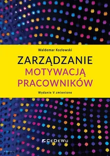 Zarządzanie motywacją pracowników w.5 zmienione - Zarządzanie - miniaturka - grafika 1