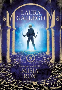 Strażnicy Cytadeli 3 Misja Rox Nowa - Fantasy - miniaturka - grafika 6