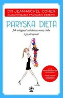 Diety, zdrowe żywienie - Paryska dieta. Jak osiągnąć optymalną masę ciała.. - Jean-michel Cohen - miniaturka - grafika 1