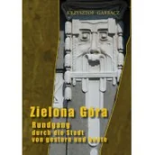 Powieści - PDN DR GARBACZ Zielona Góra. Spacer z przeszłością wer. niem Krzysztof Garbacz - miniaturka - grafika 1