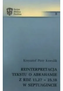 Reinterpretacja tekstu o Abrahamie - Religia i religioznawstwo - miniaturka - grafika 1