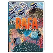 Katarzyna Bajerowicz Rafa koralowa - Baśnie, bajki, legendy Katarzyna Bajerowicz Rafa koralowa - Baśnie, bajki, legendy - miniaturka - grafika 1