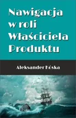 Audiobooki - biznes i ekonomia - Nawigacja w roli właściciela produktu - miniaturka - grafika 1