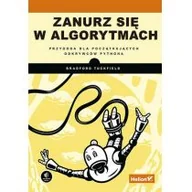 Książki o programowaniu - Helion Zanurz się w algorytmach Przygoda dla początkujących odkrywców Pythona - miniaturka - grafika 1