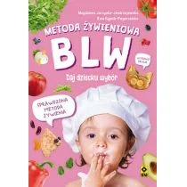 RM Metoda żywieniowa. BLW. Daj dziecku wybór, wydanie 2 Magdalena Jarzynka-Jendrzejewska, Ewa Sypnik-Pogorzelska - Diety, zdrowe żywienie - miniaturka - grafika 1