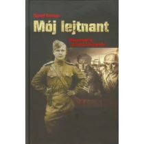 Mój lejtnant Wspomnienia obrońcy Leningradu BR | - Historia Polski - miniaturka - grafika 1