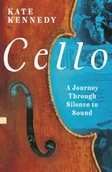 Biografie obcojęzyczne - Cello: A Journey Through Silence to Sound - miniaturka - grafika 1