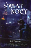 Fantasy - Świat nocy - Thurman Rob - książka - miniaturka - grafika 1