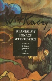 Teatr i inne pisma o teatrze - Książki o kulturze i sztuce - miniaturka - grafika 1