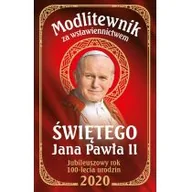 Religia i religioznawstwo - Modlitewnik za wstawiennictwem św Jana Pawła II jubileuszowy rok 100 lecia urodzin - miniaturka - grafika 1