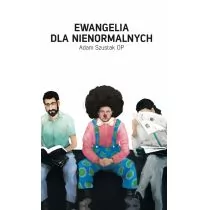 Fundacja Malak Adam Szustak Ewangelia dla nienormalnych - Religia i religioznawstwo - miniaturka - grafika 2