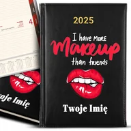 Notesy i bloczki - KALENDARZ A5 2025 Czarny Prezent I HAVE MORE MAKEUP THAN FRIENDS Imię Wzory - miniaturka - grafika 1