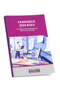 Podręczniki dla szkół wyższych - Zamknięcie 2025 roku w księgach rachunkowych instytucji kultury - Opracowanie zbiorowe - książka - miniaturka - grafika 1