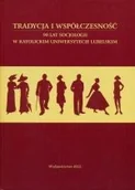 Historia świata - Tradycja i współczesność 90 lat socjologii w katolickim uniwersytecie lubelskim - miniaturka - grafika 1