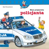 Pedagogika i dydaktyka - Mądra Mysz Mam przyjaciela policjanta Nowa - miniaturka - grafika 1