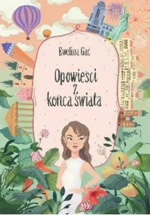 Opowieści z końca świata GAC EWELINA - Książki podróżnicze - miniaturka - grafika 2