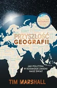 Biografie i autobiografie - Przyszłość geografii. Jak polityka w kosmosie zmieni nasz świat - Tim Marshall - książka - miniaturka - grafika 1