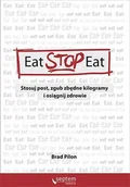 E-booki - poradniki - Eat Stop Eat. Stosuj post, zgub zbędne kilogramy i osiągnij zdrowie - miniaturka - grafika 1