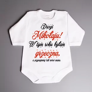 Drogi Mikołaju! W tym roku byłam grzeczna - body świąteczne - Body - miniaturka - grafika 1