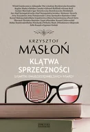 Biografie i autobiografie - Klątwa sprzeczności. Sylwetki dwudziestowiecznych pisarzy - miniaturka - grafika 1