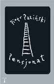 Powieści - nisza Pensjonat - Paziński Piotr - miniaturka - grafika 1
