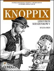 Knoppix. Leksykon kieszonkowy - Systemy operacyjne i oprogramowanie - miniaturka - grafika 1