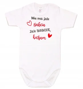 BODY NAPIS KR nadruk NIE MA JAK BABCIA r 56 KLEKLE - Body dla niemowląt - miniaturka - grafika 1