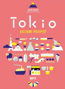 Tokio kultowe przepisy (e-book) - Przewodniki - miniaturka - grafika 1