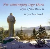 Wywiady - Nie Zmarnujmy Tego Daru Myśli - miniaturka - grafika 1