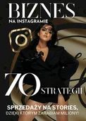 E-booki - biznes i ekonomia - Sprzedaż przez Instastory. 70 metod, dzięki którym pozyskasz więcej klientów - miniaturka - grafika 1