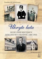 Biografie i autobiografie - Ukryte lata - miniaturka - grafika 1