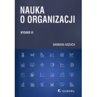 Zarządzanie - CeDeWu Nauka o organizacji - Barbara Kożuch - miniaturka - grafika 1