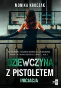Pozostałe książki - Dziewczyna z pistoletem Inicjacja - miniaturka - grafika 1