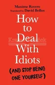 Pozostałe książki - How to Deal With Idiots - miniaturka - grafika 1